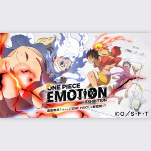 ONE PIECE EMOTION［福岡］