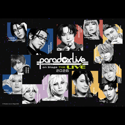 【配信】Paradox Live on Stage -THE LIVE 2026-
